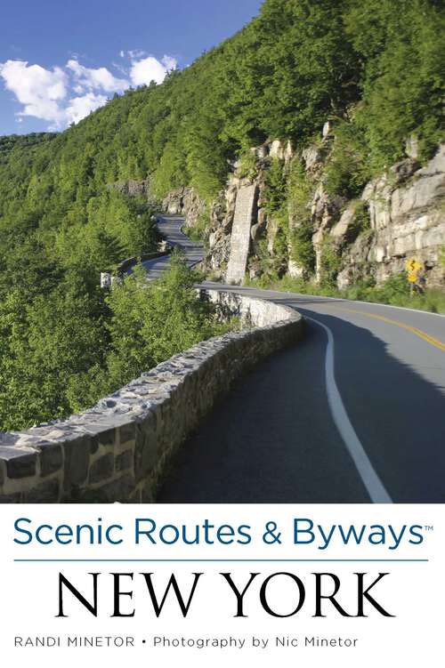 Book cover of Scenic Routes & Byways™ New York (1st Edition) (Scenic Routes & Byways)