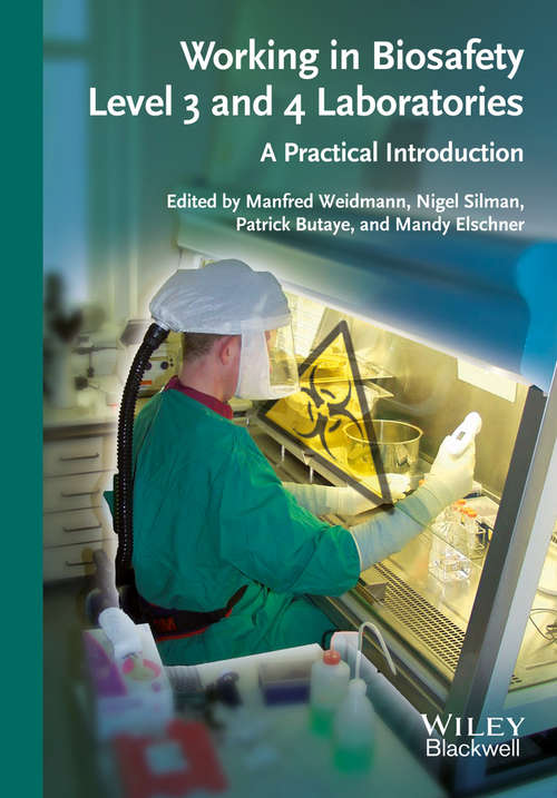 Book cover of Working in Biosafety Level 3 and 4 Laboratories: A Practical Introduction
