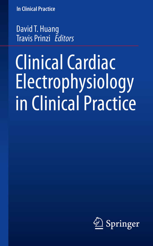 Book cover of Clinical Cardiac Electrophysiology in Clinical Practice