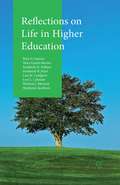 Reflections on Life in Higher Education