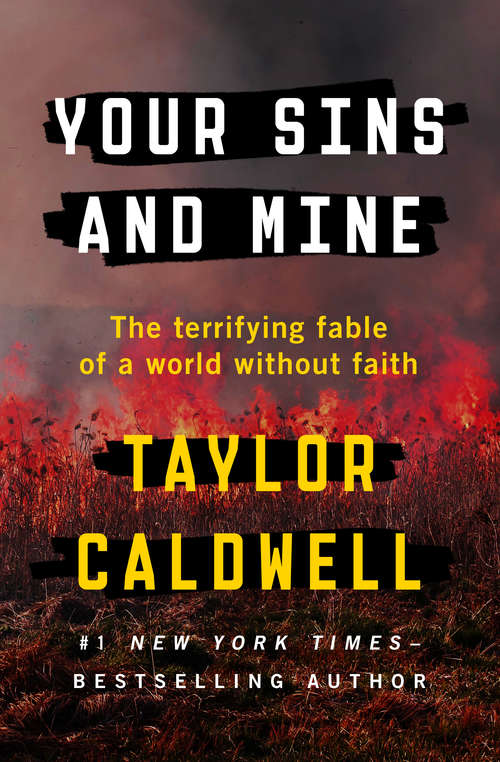 Book cover of Your Sins and Mine: The Terrifying Fable of a World Without Faith