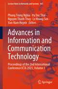 Advances in Information and Communication Technology: Proceedings of the 2nd International Conference ICTA 2023, Volume 1 (Lecture Notes in Networks and Systems #847)