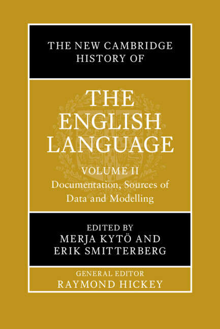 Book cover of The New Cambridge History of the English Language: Documentation, Sources of Data and Modelling (The New Cambridge History of the English Language)