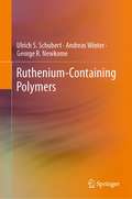 Ruthenium-Containing Polymers