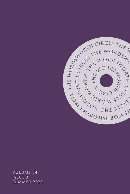 Book cover of The Wordsworth Circle, volume 54 number 3 (Summer 2023)