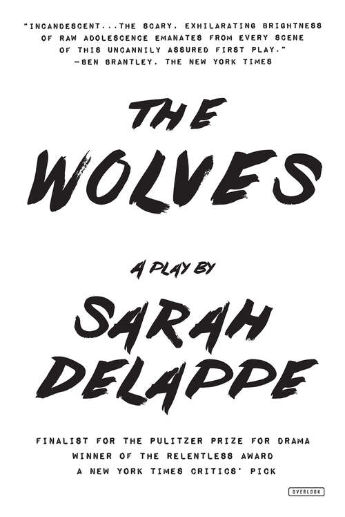The Wolves: A Play: Off-broadway Edition