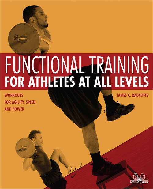 Book cover of Functional Training for Athletes at All Levels: Workouts for Agility, Speed and Power
