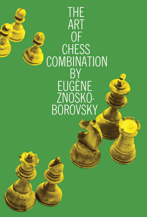 Book cover of The Art of Chess Combination