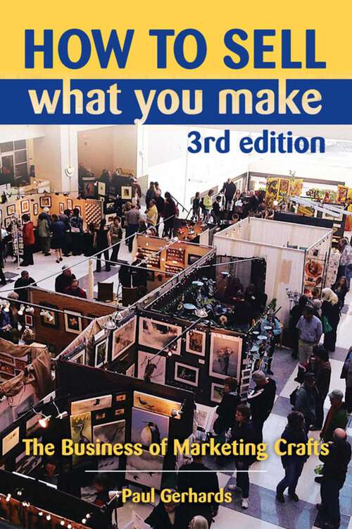 Book cover of How to Sell What You Make (3rd Edition)