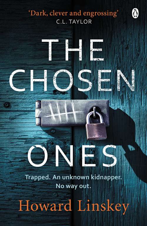 Book cover of The Chosen Ones: The gripping crime thriller you won't want to miss