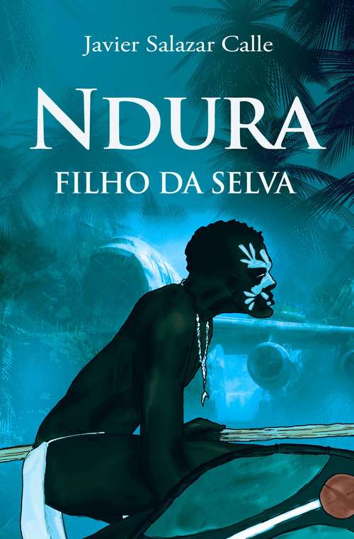 Book cover of Ndura. Filho da selva