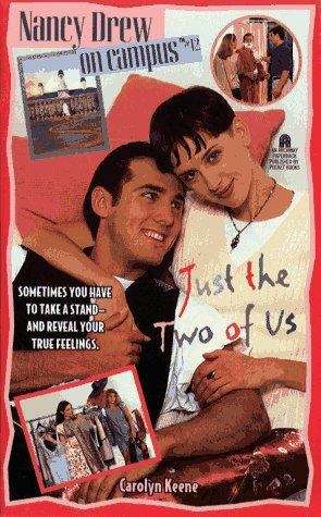 Book cover of Just the Two of Us (Nancy Drew on Campus #12)