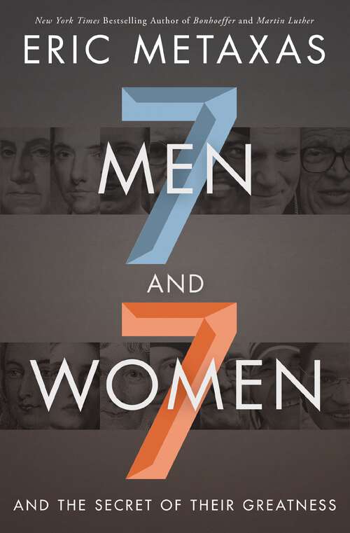Book cover of Seven Men and Seven Women: And the Secret of Their Greatness