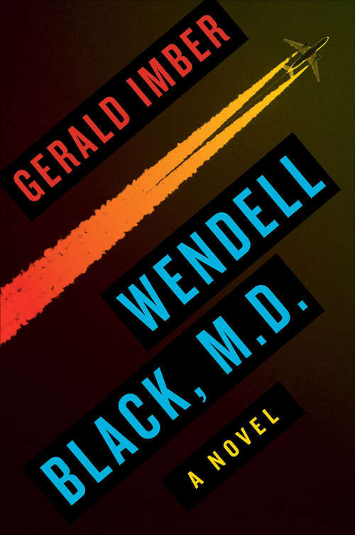 Book cover of Wendell Black, MD