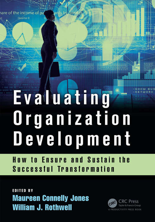 Evaluating Organization Development: How to Ensure and Sustain the Successful Transformation
