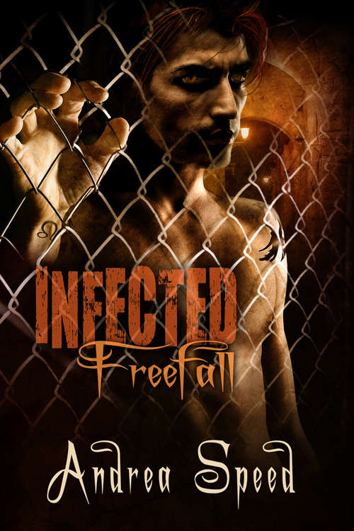 Infected: Freefall (Infected #4)