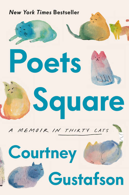 Book cover of Poets Square: A Memoir in Thirty Cats