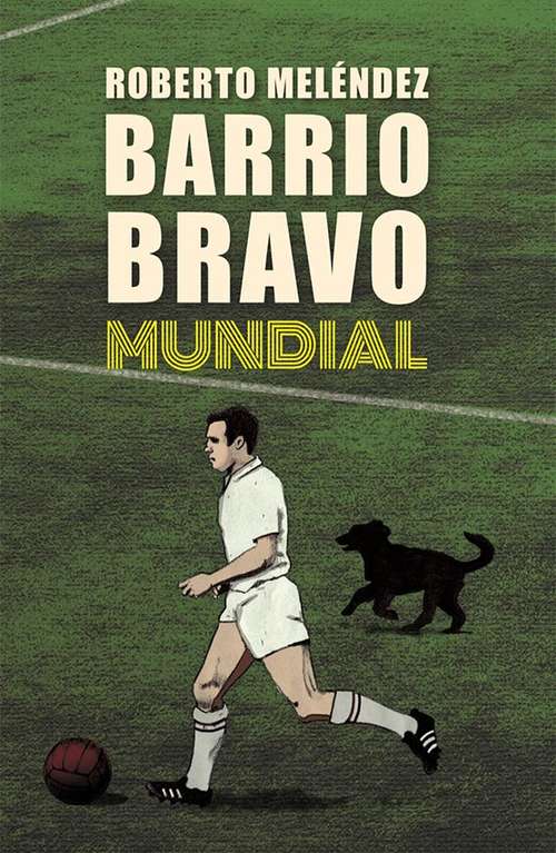 Book cover of Barrio Bravo Mundial