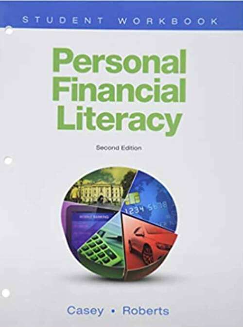 Book cover of Personal Financial Literacy Workbook for Personal Financial Literacy: Student Workbook (Second Edition)