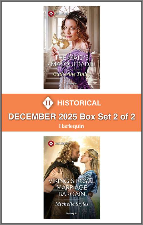 Book cover of Harlequin Historical - December 2025 - Box Set 2 of 2 (Original)