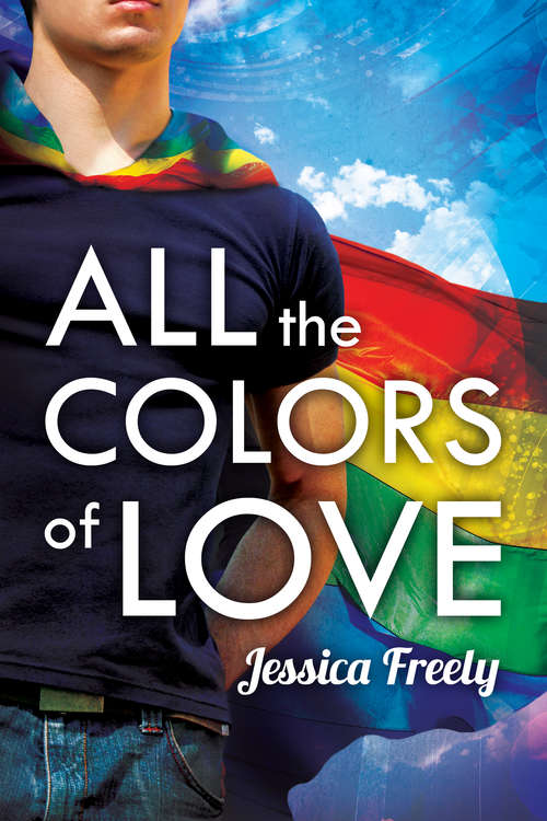 Book cover of All the Colors of Love (Fountas & Pinnell LLI Blue)