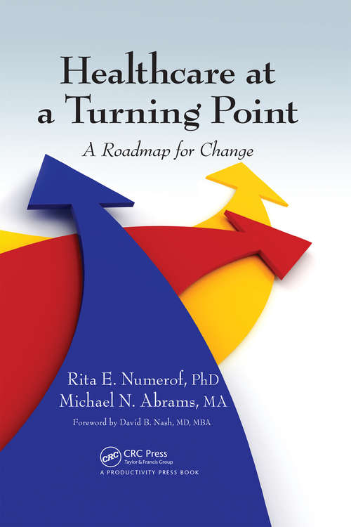 Book cover of Healthcare at a Turning Point: A Roadmap for Change