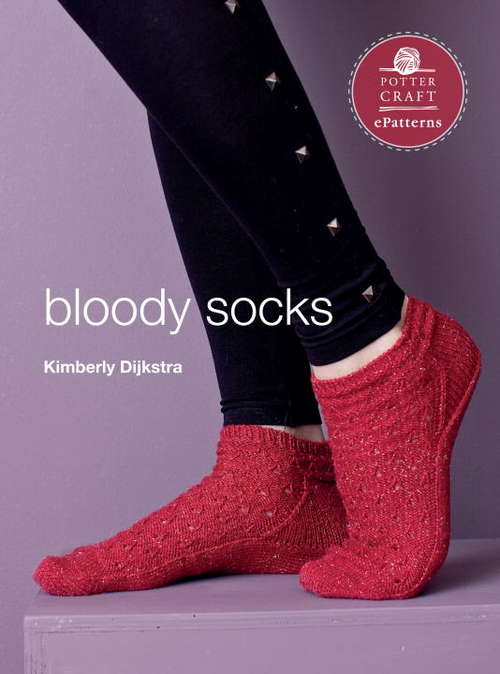 Book cover of Bloody Socks: E-Pattern from Vampire Knits (Potter Craft ePatterns)