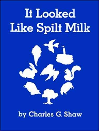 Book cover of It Looked Like Spilt Milk (Fountas & Pinnell LLI Blue: Level C)