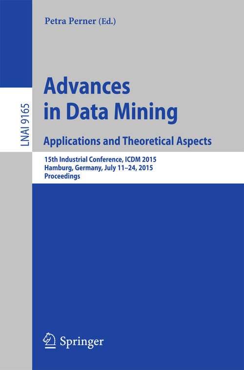 Book cover of Advances in Data Mining: Applications and Theoretical Aspects