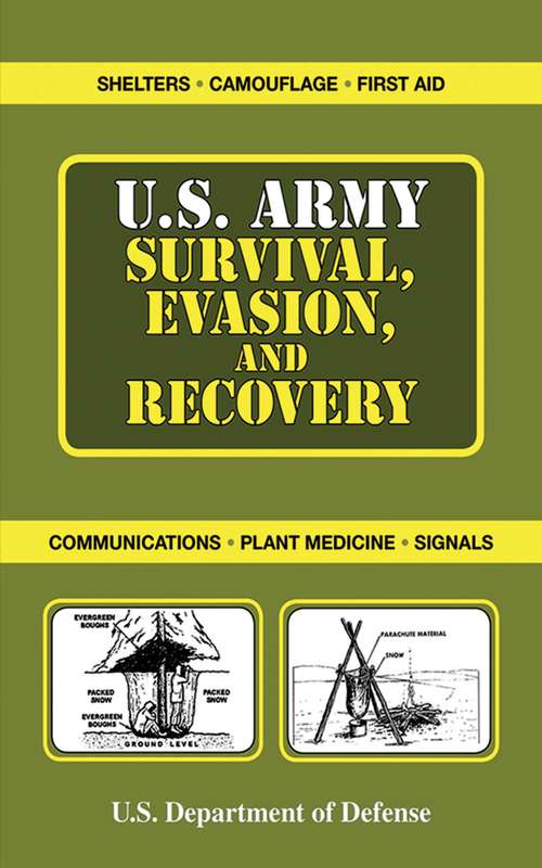 Book cover of U.S. Army Survival, Evasion, and Recovery (US Army Survival)