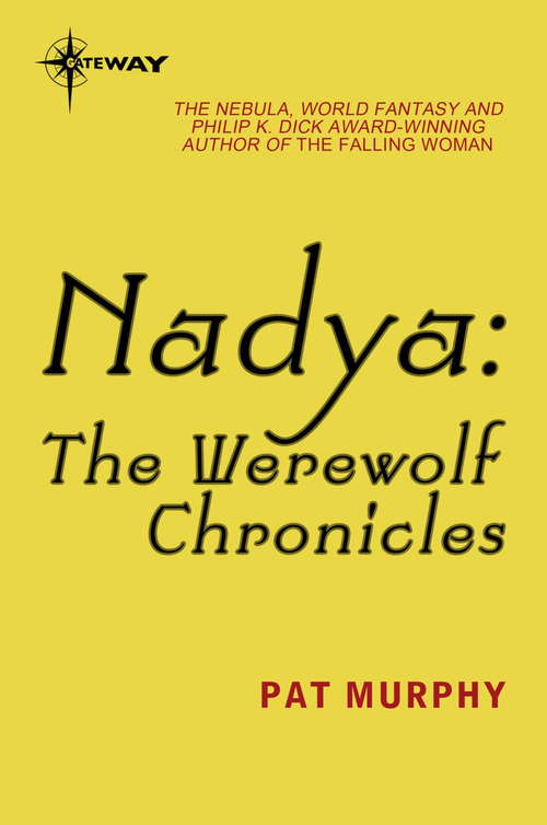 Nadya: The Werewolf Chronicles