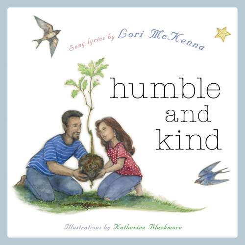 Book cover of Humble and Kind: A Children's Picture Book (LyricPop #0)