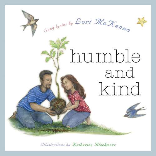 Book cover of Humble and Kind: A Children's Picture Book (LyricPop)