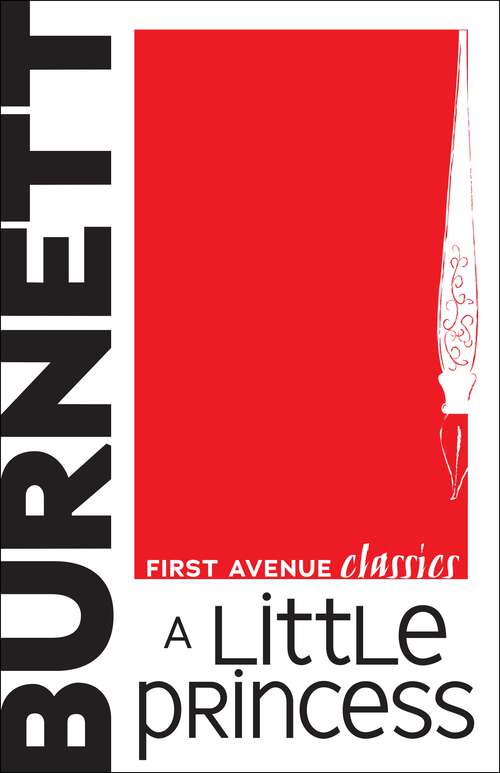 Book cover of A Little Princess: A New Play (First Avenue Classics ™)