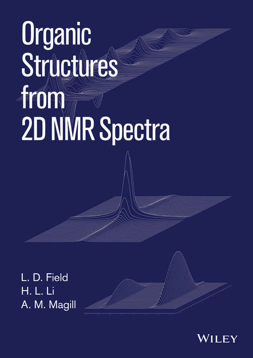 Book cover of Organic Structures from 2D NMR Spectra