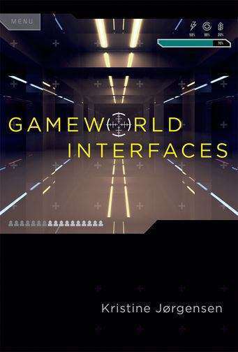 Book cover of Gameworld Interfaces