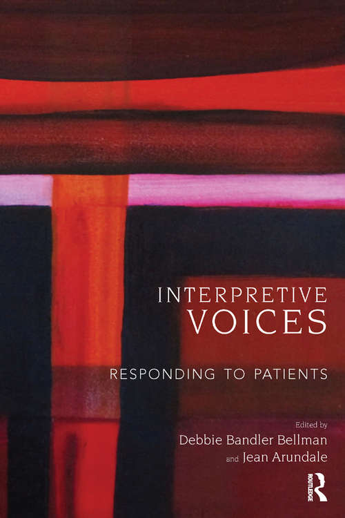 Interpretive Voices: Responding to Patients