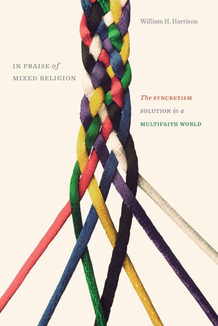 Book cover of In Praise of Mixed Religion