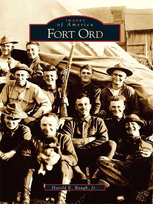 Book cover of Fort Ord (Images of America)