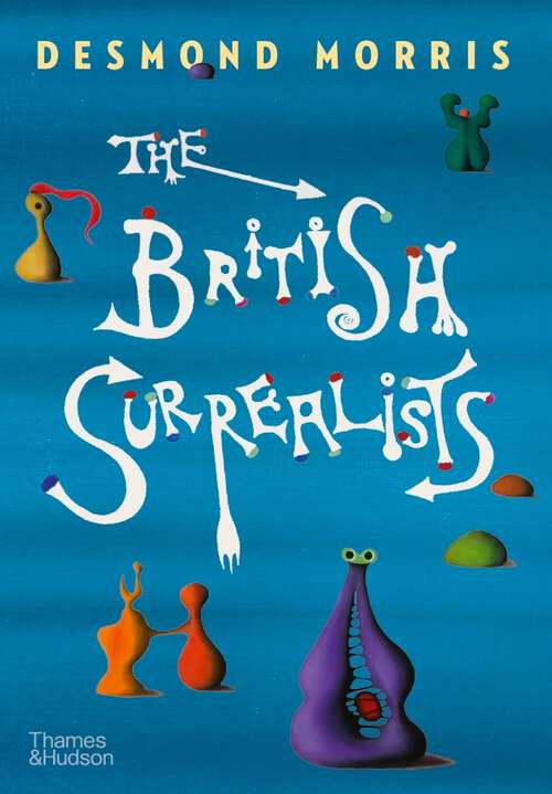 Book cover of The British Surrealists
