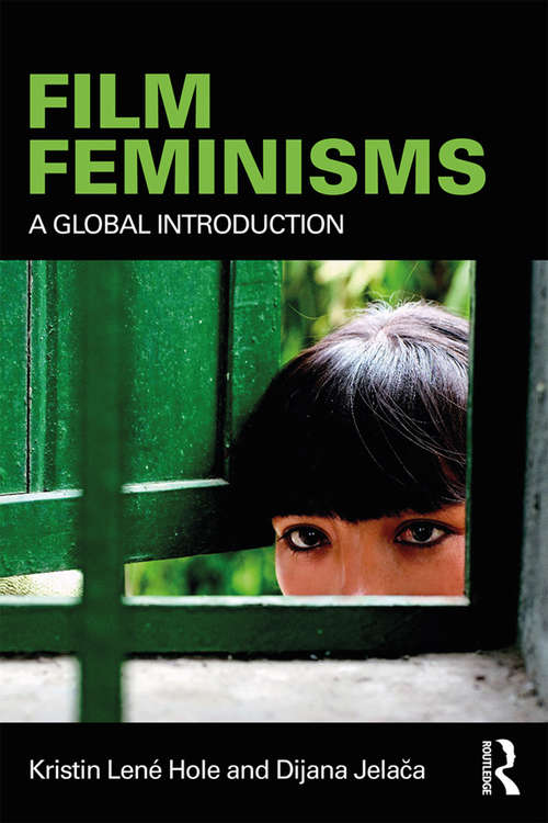 Book cover of Film Feminisms: A Global Introduction