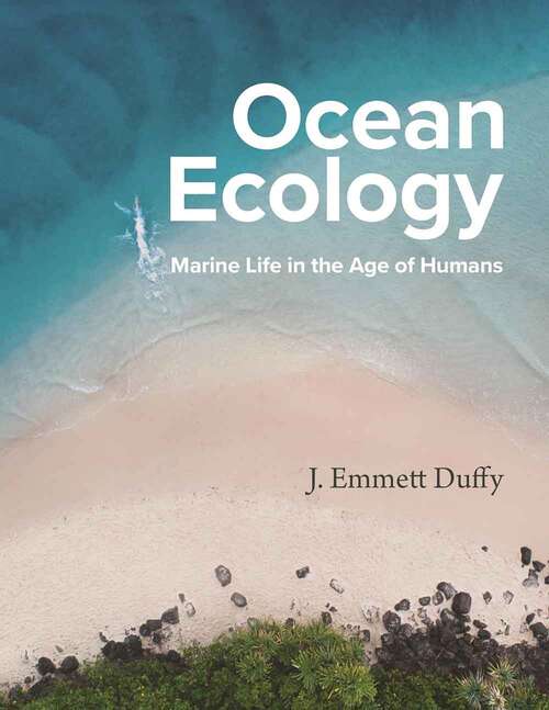 Book cover of Ocean Ecology: Marine Life in the Age of Humans