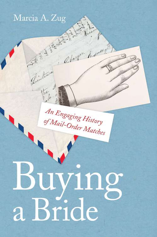 Book cover of Buying a Bride: An Engaging History of Mail-Order Matches