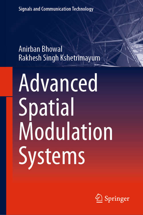 Book cover of Advanced Spatial Modulation Systems (1st ed. 2021) (Signals and Communication Technology)