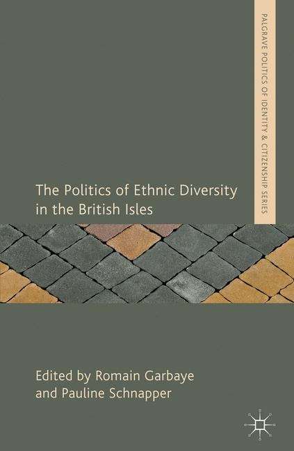Book cover of The Politics of Ethnic Diversity in the British Isles