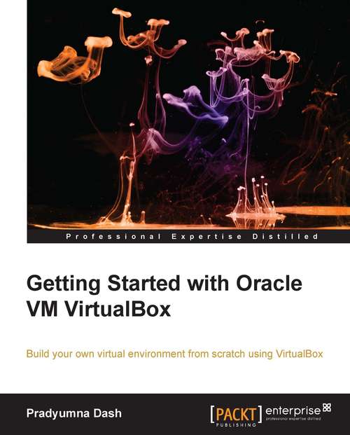 Book cover of Getting Started with Oracle VM VirtualBox