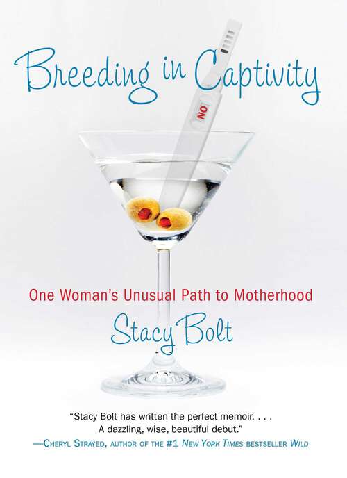 Book cover of Breeding in Captivity: One Woman's Unusual Path to Motherhood