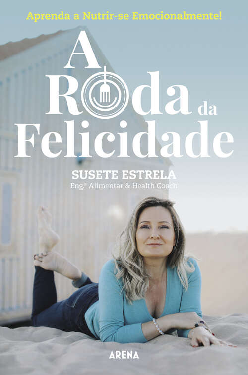 Book cover of A roda da felicidade
