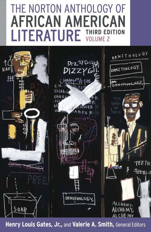 The Norton Anthology of African American Literature: Volume 2 (Third Edition)