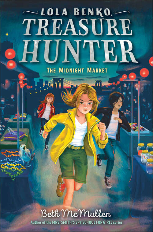 Book cover of The Midnight Market (Lola Benko, Treasure Hunter #2)